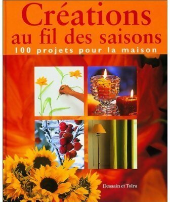 Livrenpoche : Créations au fil des saisons. 100 projets pour la maison - Collectif - Livre