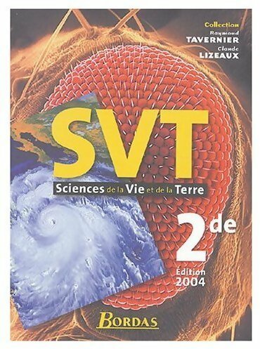 Livrenpoche : Sciences de la vie et de la terre Seconde 2004 - Vincent Audebert - Livre