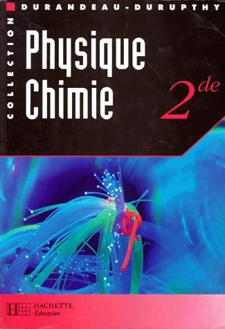 Livrenpoche : Physique chimie Seconde - Collectif - Livre