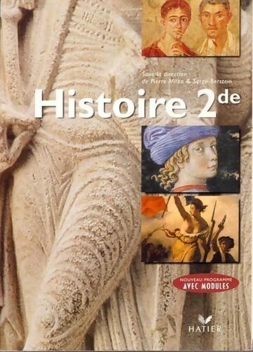 Histoire Seconde - Pierre Milza -  Hatier GF - Livre