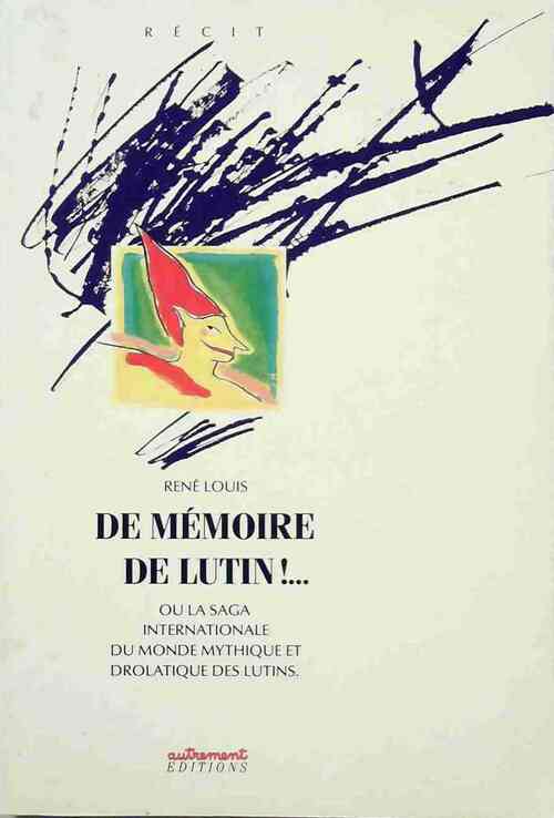 Livrenpoche : De mémoire de lutin !... - René Louis - Livre