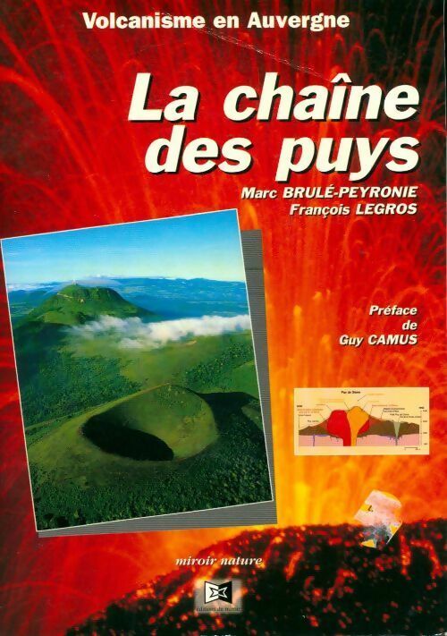 Livrenpoche : La chaîne des puys - Marc Brulé-Peyronie - Livre