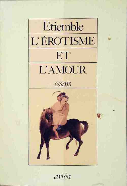 L'érotisme et l'amour - Etiemble - Livre