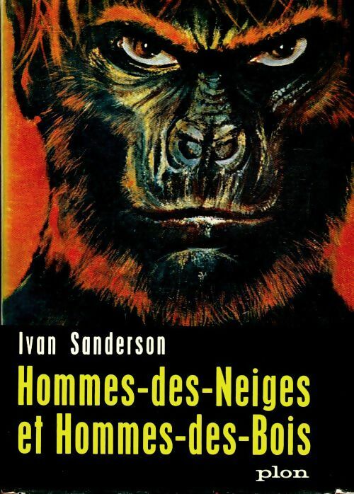 Livrenpoche : Hommes des neiges et hommes des bois - Ivan Sanderson - Livre
