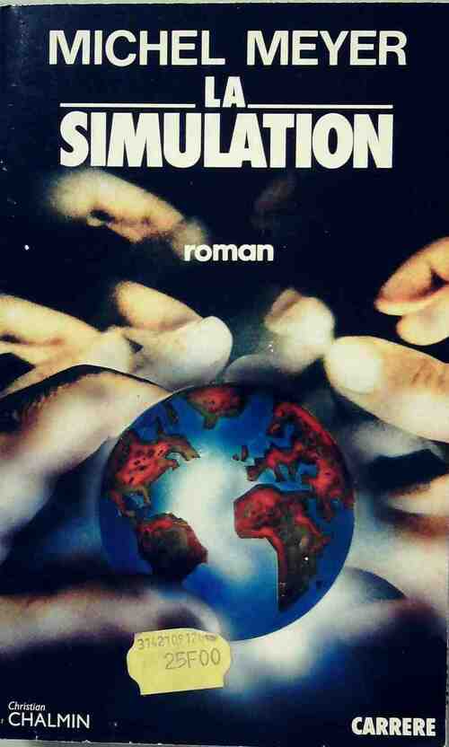 Livrenpoche : La simulation - Michel Meyer - Livre