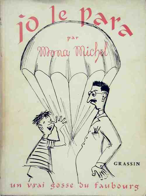 Livrenpoche : Jo le para. Un vrai gosse du faubourg - Mona Michel - Livre