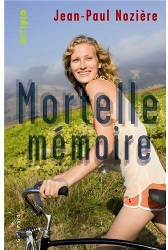 Mortelle mémoire - Jean-Paul Nozière -  Scripto - Livre