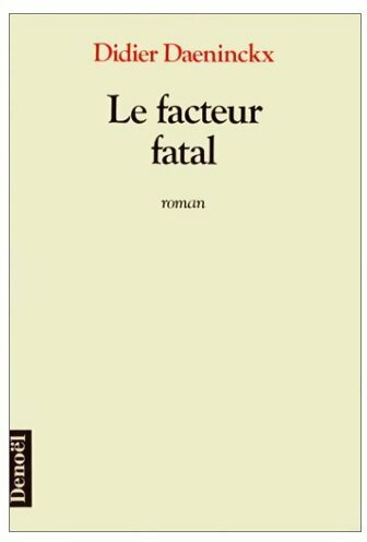 Livrenpoche : Le facteur fatal - Didier Daeninckx - Livre