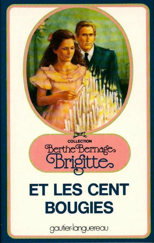 Livrenpoche : Brigitte et les cent bougies - Berthe Bernage - Livre