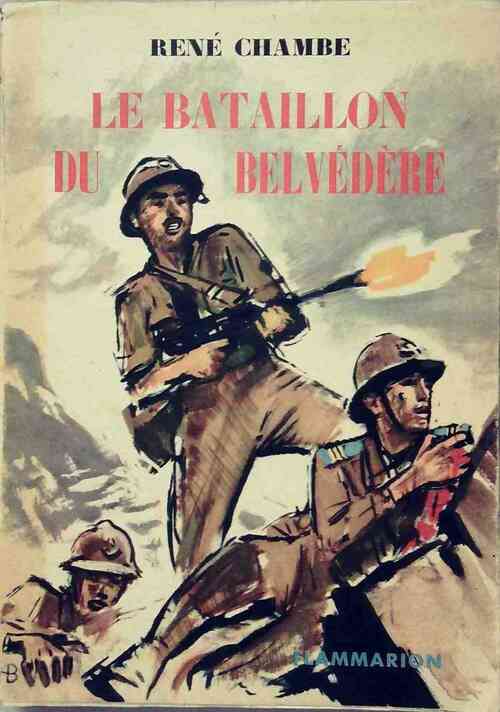 Livrenpoche : Le bataillon du Belvédère - René Chambe - Livre