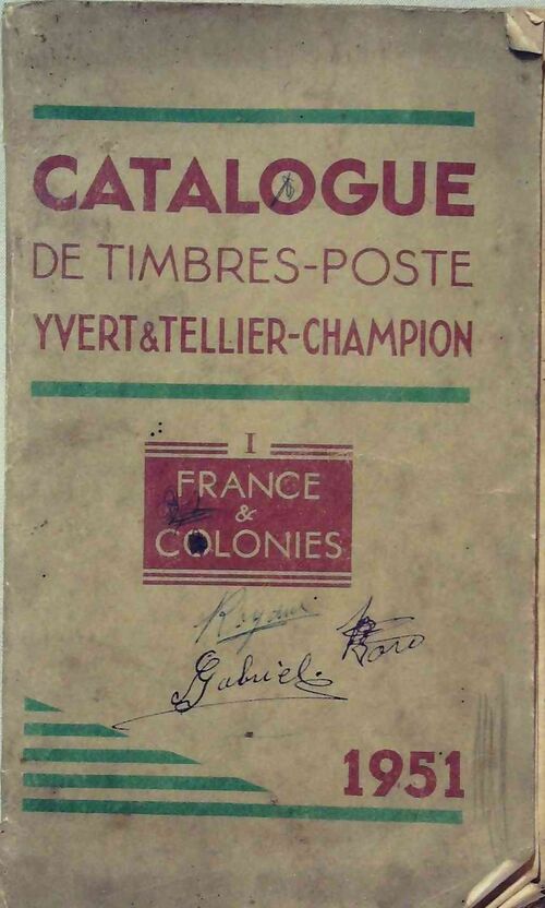 Livrenpoche : Catalogue de timbres-poste 1951 Tome I : France & Colonies - Collectif - Livre