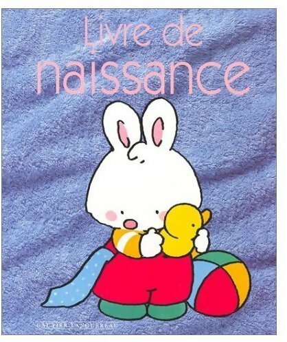 Livrenpoche : Livre de naissance - Roselyne Morel - Livre