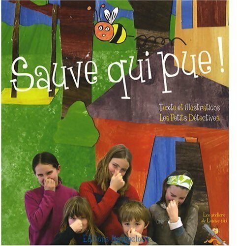 Livrenpoche : Sauve qui pue ! - Les Petits Détectives - Livre