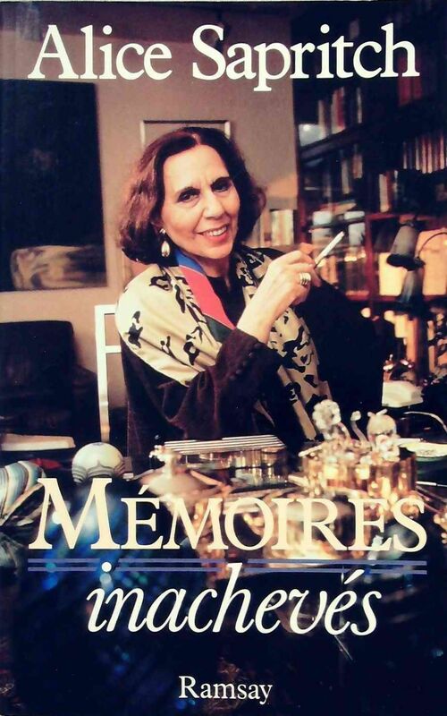 Livrenpoche : Mémoires inachevés - Sapritch Alice - Livre