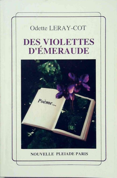 Livrenpoche : Des violettes d'émeraude - Odette Leray-Cot - Livre