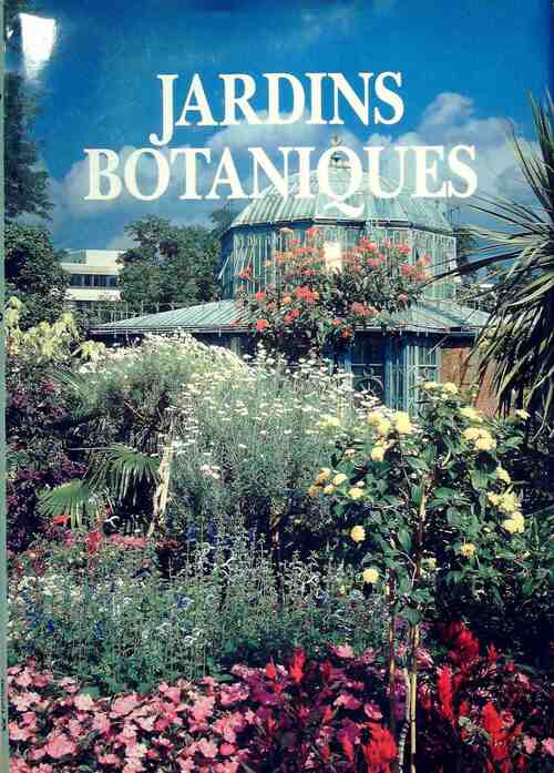 Livrenpoche : Jardins botaniques - Nicky Den Hartogh - Livre