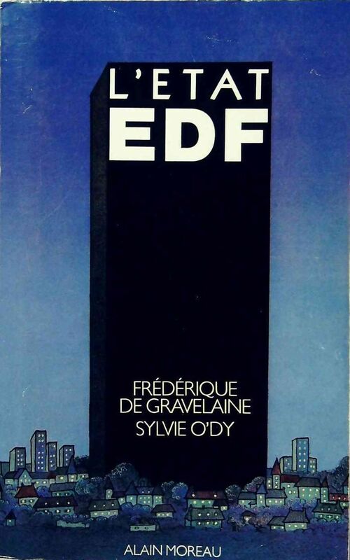 L'état EDF - Frédérique De Gravelaine -  Moreau GF - Livre