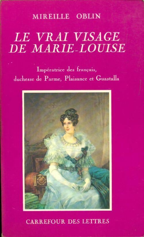 Livrenpoche : Le vrai visage de Marie-Louise - Mireille Oblin - Livre