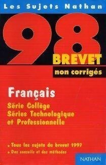Livrenpoche : Français brevet sujets non corrigés 1998 - Collectif - Livre