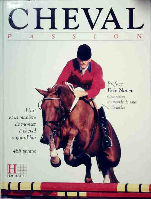 Cheval passion - Bob Langrish -  Hachette GF - Livre