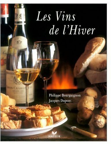 Les vins de l'hiver - Philippe Bourguignon -  Hatier GF - Livre