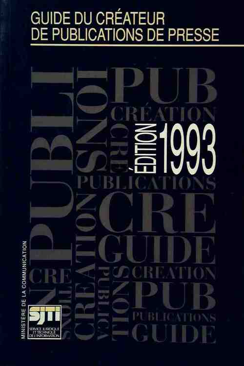 Livrenpoche : Guide du créateur de publications de presse 1993 - Inconnu - Livre