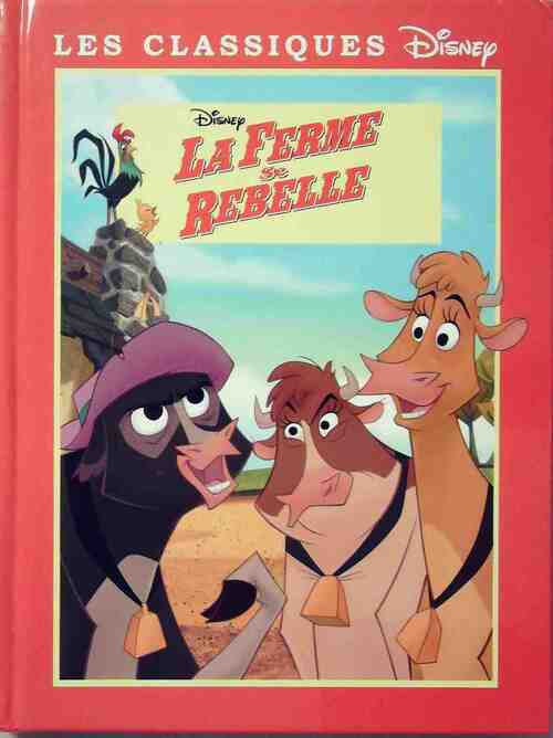 Livrenpoche : La ferme se rebelle - Disney - Livre