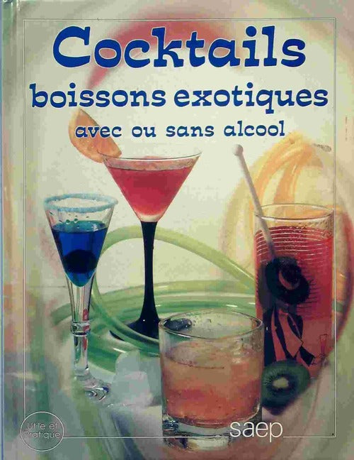 Livrenpoche : Cocktails, boissons exotiques avec ou sans alcool - G. Mayer - Livre