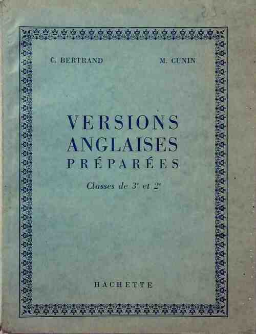 Livrenpoche : Versions anglaises préparées. Classes de 3e et 2e - C. Bertrand, M. Cunin - Livre