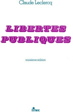 Livrenpoche : Libertés publiques - Claude Leclercq - Livre