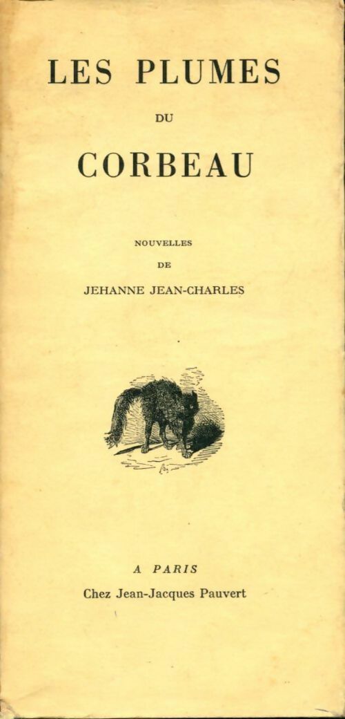 Livrenpoche : Les plumes du Corbeau - Jehanne Jean-Charles - Livre
