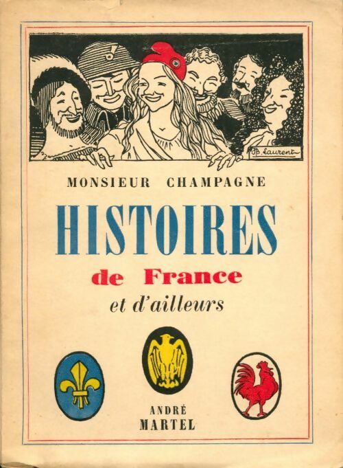 Livrenpoche : Histoires de France et d'ailleurs - Monsieur Champagne - Livre