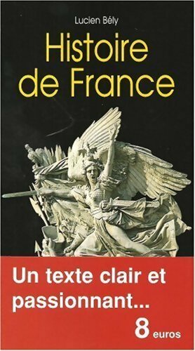 Livrenpoche : Histoire de France - Lucien Bély - Livre