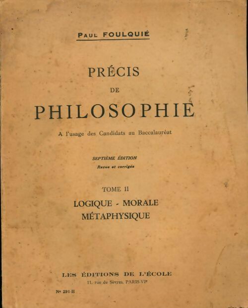 Livrenpoche : Precis de philosophie Tome II  - Paul Foulquié - Livre