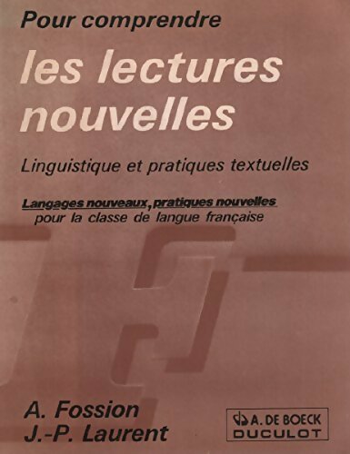 Pour comprendre les lectures nouvelles  - André Fossion -  Duculot GF - Livre