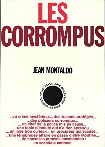 Livrenpoche : Les corrompus - Jean Montaldo - Livre
