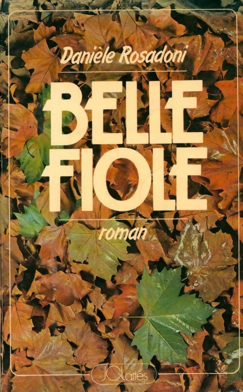 Livrenpoche : Belle fiole - Danièle Rosadoni - Livre