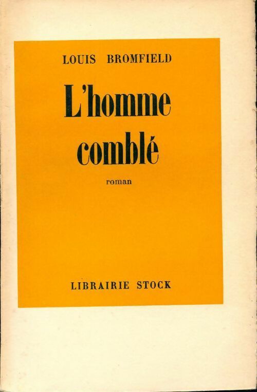 Livrenpoche : L'homme comblé - Louis Bromfield - Livre