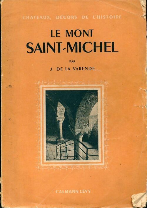 Livrenpoche : Le Mont Saint-Michel - Jean De la Varende - Livre