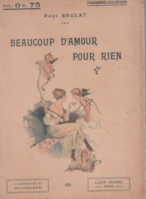 Livrenpoche : Beaucoup d'amour pour rien - Paul Brulat - Livre