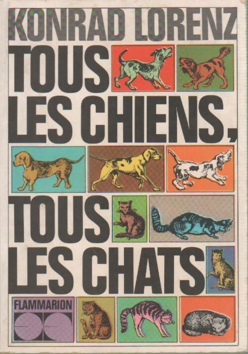 Livrenpoche : Tous les chiens, tous les chats - Konrad Lorenz - Livre