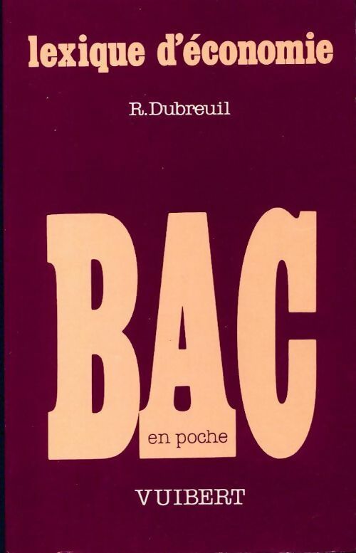 Livrenpoche : Lexique d'économie - Dubreuil - Livre