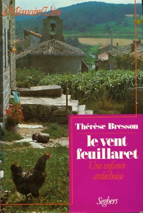 Livrenpoche : Le vent feuillaret - Thérèse Bresson - Livre