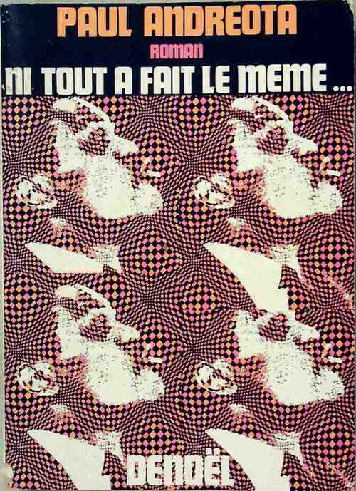 Livrenpoche : Ni tout à fait le même... - Paul Andreota - Livre