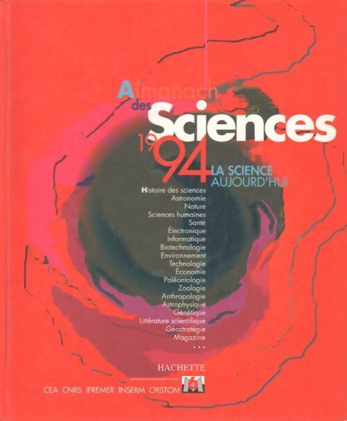 Livrenpoche : Almanach des sciences 1994. La science aujourd'hui - Gérard Rabinovitch - Livre