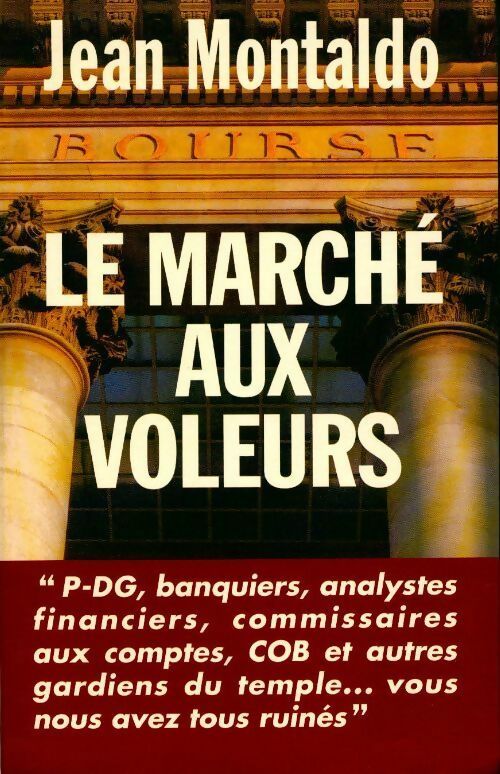 Le marché aux voleurs - Jean Montaldo -  Le Grand Livre du Mois GF - Livre