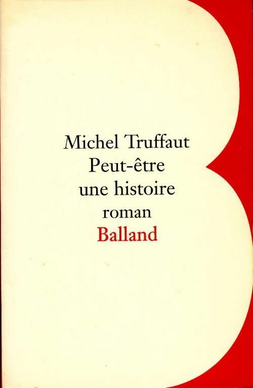 Livrenpoche : Peut-être une histoire - Michel Truffaut - Livre