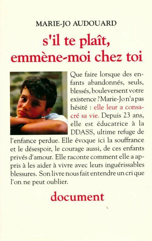 Livrenpoche : S'il te plaît, emmène-moi chez toi - Marie-Jo Audouard - Livre