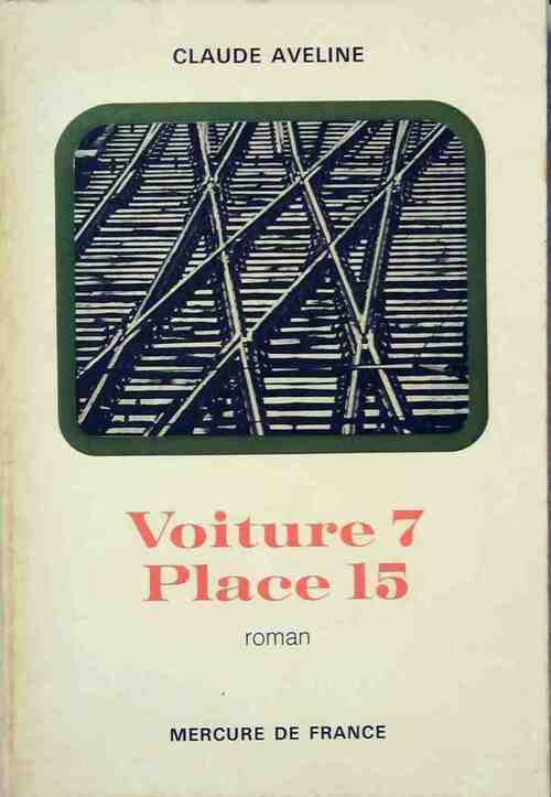 Livrenpoche : Voiture 7 place 15 - Claude Aveline - Livre