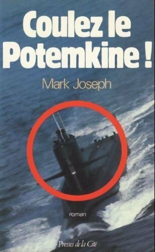 Livrenpoche : Coulez le potemkine ! - Mark Joseph - Livre